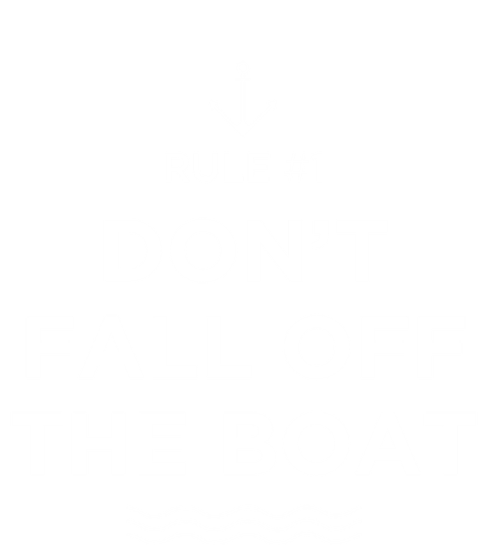 Funny Cruise Meaningful Gift Rule #1 Dont Fall Off The Boat Gift T-Shirt