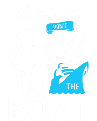 Funny Cruise Vacation Rule 1 Dont Fall Off The Boat Funny Gift Tall T-Shirt