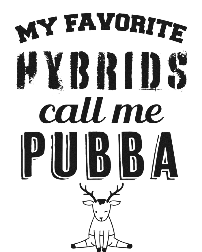 My Favorite Hybrids Call Me Pubba Dad Design Canvas