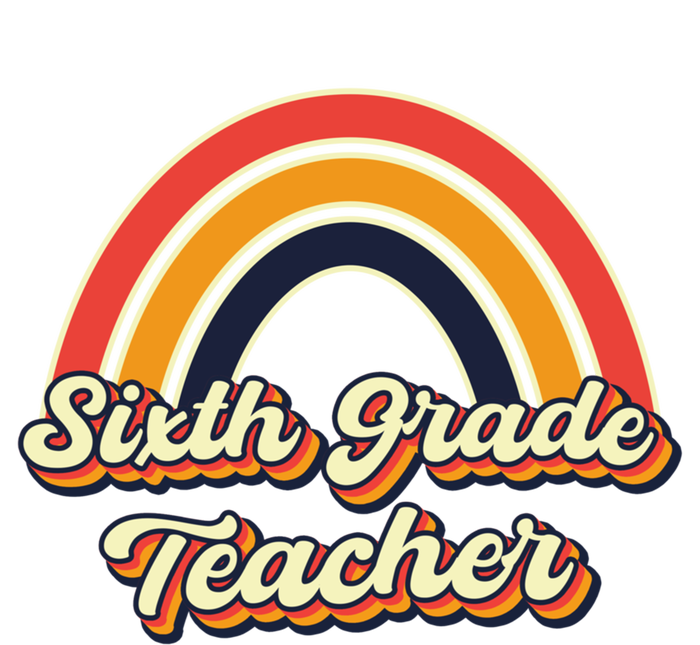 Retro Sixth Grade Teacher Rainbow Back To School 6Th Grade Great Gift T-Shirt