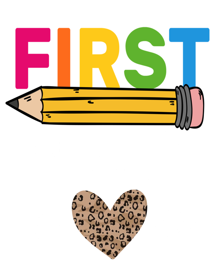 First Grade Leopard Pencil First Day School 1St Grade Crew Gift T-Shirt