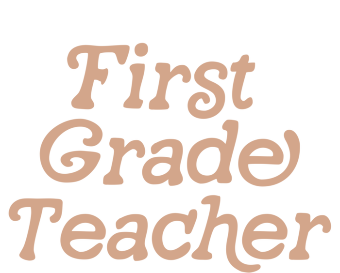 First Grade Teacher Retro Back To School 1St Grade Funny Gift T-Shirt