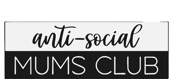 Anti Social Mums Club T-Shirt