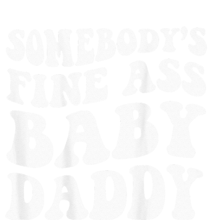 Somebodys Fine Ass Baby Daddy Sweatshirt Cinch Pack Bag