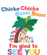 Im Glad To See You Tree Teacher Chi!cka Chi!cka Boom Boom Baby Bodysuit