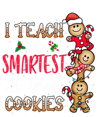 I Teach The Smartest Cookies 1St Grade Teacher Christmas Gift T-Shirt