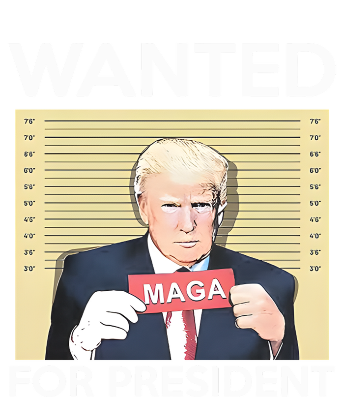 Trump Wanted For President T-Shirt