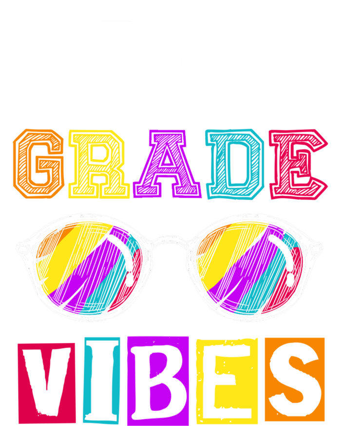 Fourth Grade Back To School 4Th Grade Vibes Cool Sunglasses Cool Gift T-Shirt