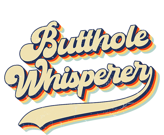 Butthole Whisperer Sarcastic Jokes Retro Vintage Trending Tall Long Sleeve T-Shirt