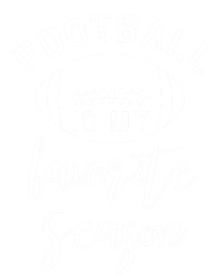 Funny Football Is My Favorite Season Meaningful Gift T-Shirt