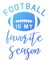 Funny Football Is My Favorite Season Meaningful Gift Bumper Sticker