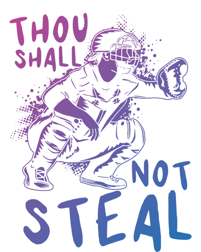 Thou Shall Not Steal Softball Catcher Gift T-Shirt