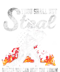 ThouShallNotSteal Unless You Can Beat The Throw Baseball Gift T-Shirt