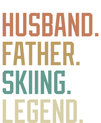 Husband Father Skiing Legend Fathers Day Birthday Meaningful Gift T-Shirt