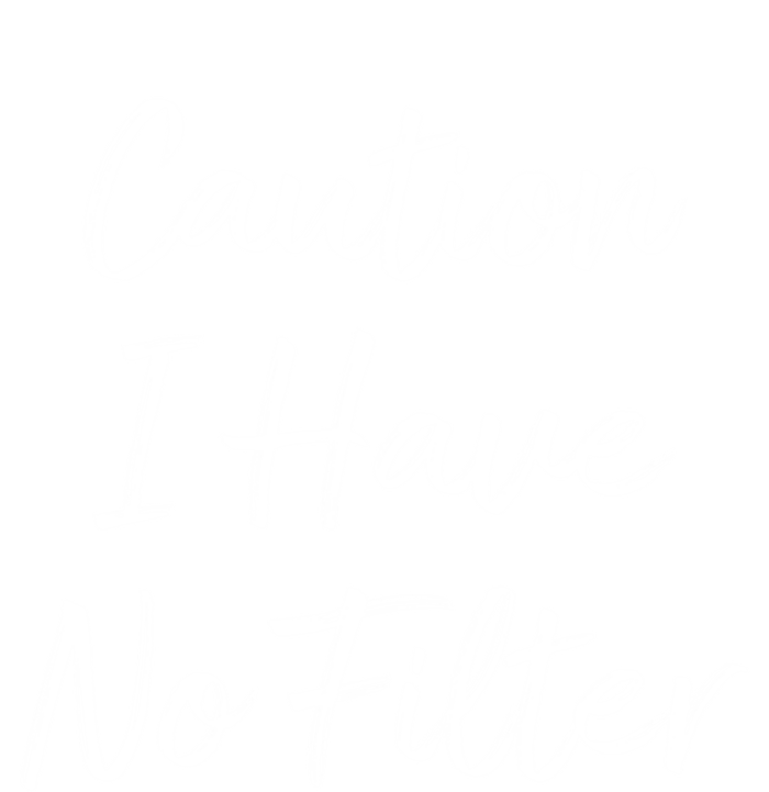 Caution I Have No Filter Gift Tie-Dye T-Shirt