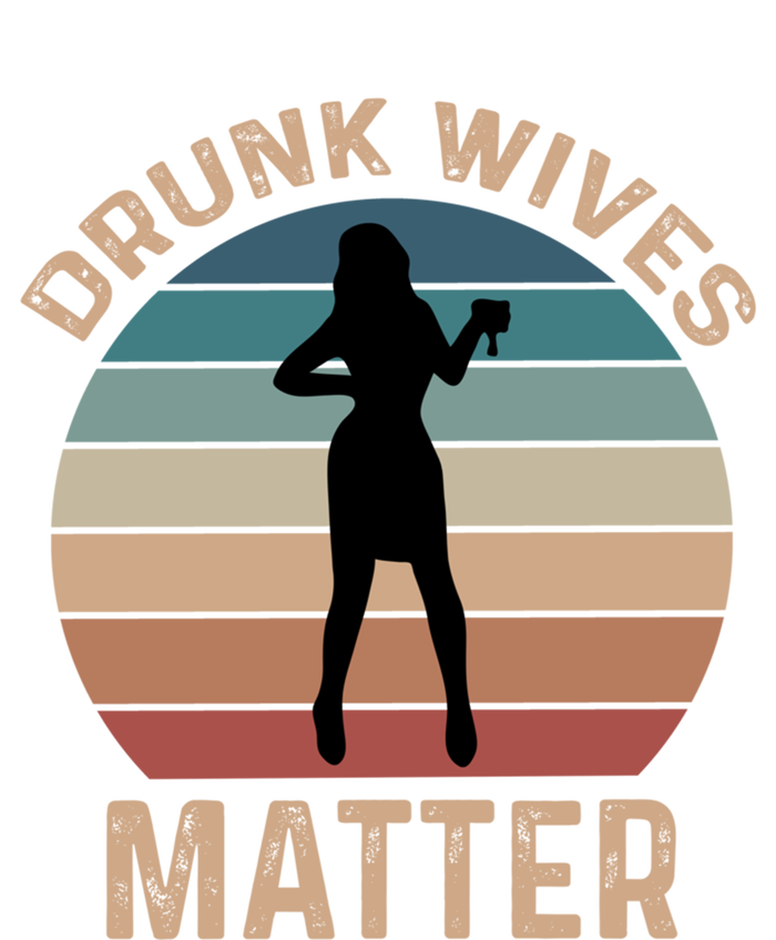 Drunk Wives Matter Funny Ing Gift Tall Sweatshirt