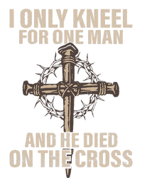 I Only Kneel For One Man An He Died On The Cross Jesus V-Neck T-Shirt