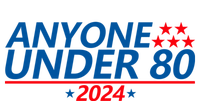 Anyone Under 80 2024 FUNNY Urban Pullover Hoodie