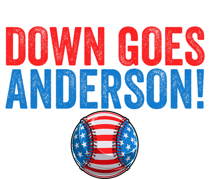 Down Goes Anderson Funny Baseball Gift Anderson T-Shirt