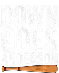 DOWN GOES ANDERSON Funny Quote BASEBALL Gift DOWN GOES T-Shirt