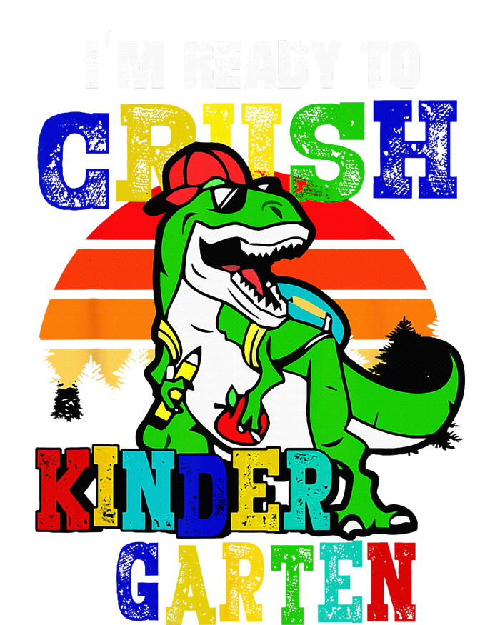 Im Ready To Crush Kindergarten TRex Dinosaur Back To School Tall Long Sleeve T-Shirt