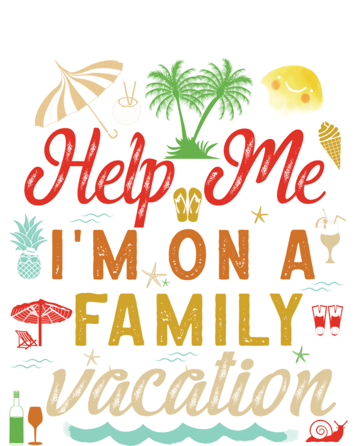 Help Me Im On Family Vacation Funny Family Vacation Cute Gift Ladies Essential Flowy Tank