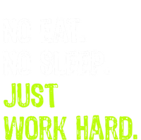 No Eat Sleep Repeat Just Work Hard Hard Worker Gift Tall Long Sleeve T-Shirt