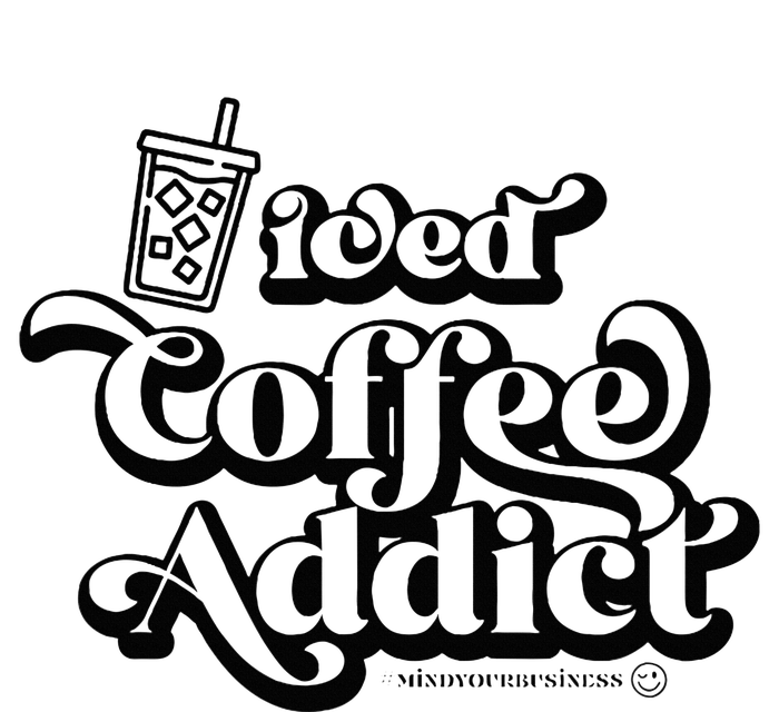 Iced Coffee Addict for Retro Iced Coffee Latte Lovers Hoodie