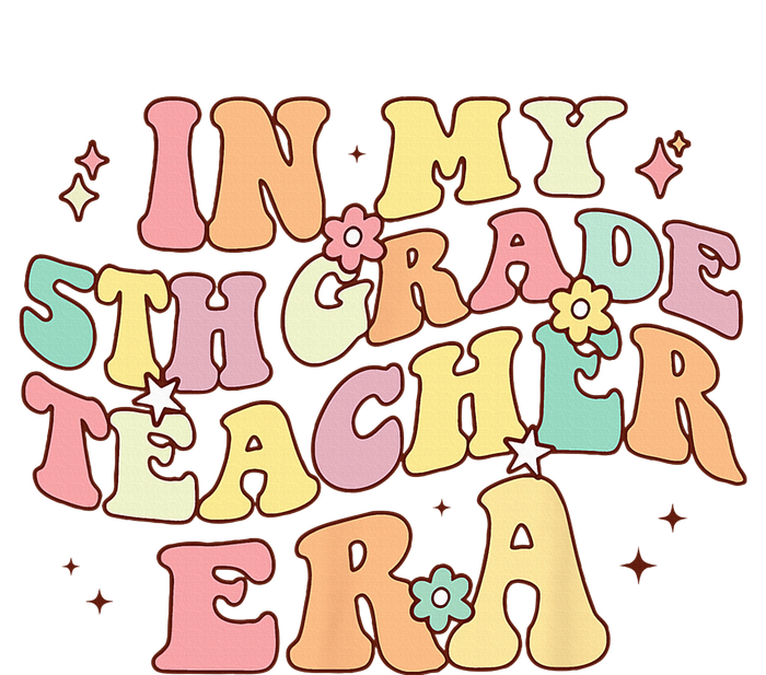 In My 5th Grade Teacher Era Back To School Retro Teacher T-Shirt