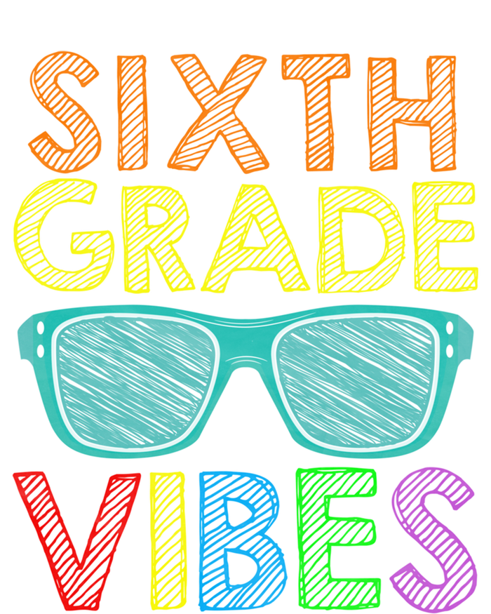 Retro Sunglasses Sixth Grade Vibes 1St Day Of School Funny Gift Ladies Long Sleeve Shirt