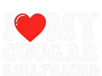 I Love My Cougar Girlfriend I Heart My Cougar Girlfriend GF T-Shirt