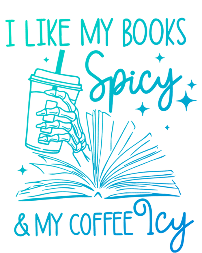 I Like My Books Spicy And My Coffee Icy Book Lovers Bookish Gift Tote Bag