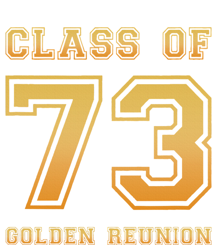 Class Of 73 1973 Class Reunion 50th Golden Reunion Slogan Tie-Dye Long Sleeve Shirt