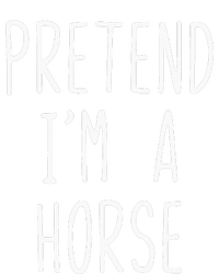 Pretend Im A Horse Costume Halloween Lazy Easy Long Sleeve Shirt