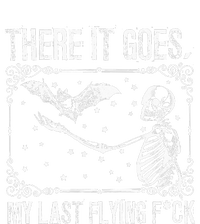 There It Goes My Last Flying Funny Halloween Skeleton Bat T-Shirt