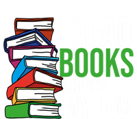 I Read Books Like Its My Job Bookworm Book Nerd Reading Meaningful Gift Poster