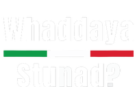 Funny Italian Sayings Whaddaya Stunad Toddler Sweatshirt