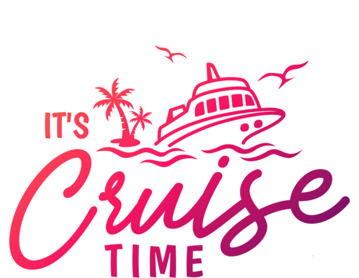 Its Cruise Time Funny Family Matching Gift T-Shirt