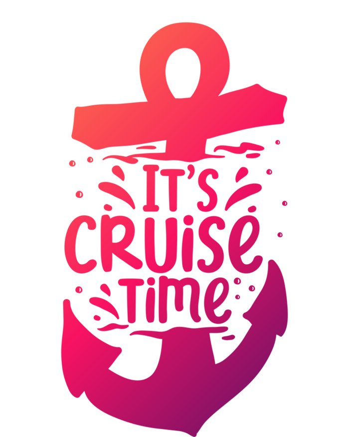 Its Cruise Time Summer Vacation Travel Funny Gift Toddler T-Shirt