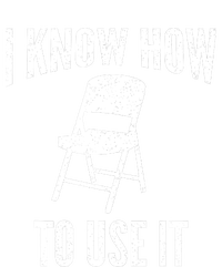 I Know How To Use It Folding Chair High Crown Mesh Back Trucker Hat