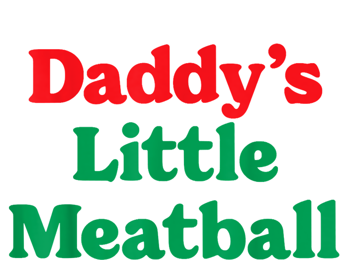 Daddy Little Meatball Italian Funny Toddler Long Sleeve Shirt