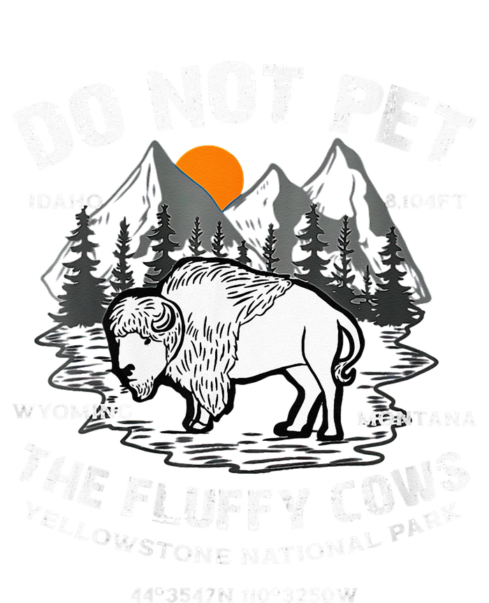 Do Not Pet Fluffy Cows Bison Yellowstone National Park Tie-Dye T-Shirt