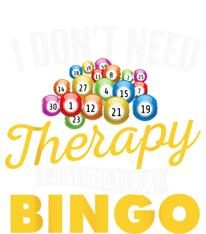 I Just Need To Play Bingo Bingo Lover Gambler Gambling Womens California Wash Sweatshirt