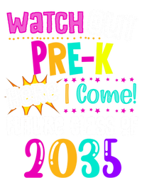 Watch Out PreK Here I Come Future Class Of 2035 Gift Hoodie