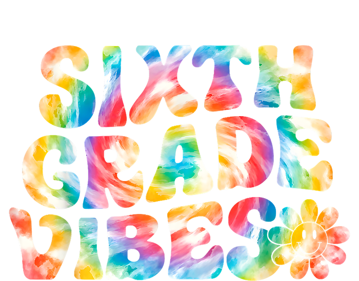 Sixth Grade Vibes 6th Grade Team Teachers T-Shirt