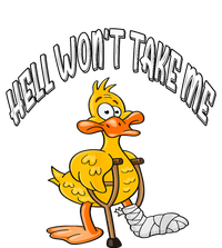 Funny Hell Wont Take Me Funny Duck Sarcasm 25L Jumbo Tote