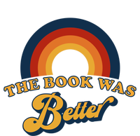 The Book Was Better Literature Teacher Bookish Librarian Gift T-Shirt