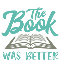 The Read Book Was Better Great Book Reader Lover Literary Funny Gift T-Shirt