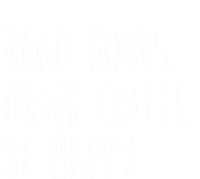 Book Books And Coffee Bookworm Funny Gift Women's T-Shirt