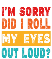 Funny Im Sorry Did I Roll My Eyes Out Loud Funny Sarcasm Kids Long Sleeve Shirt